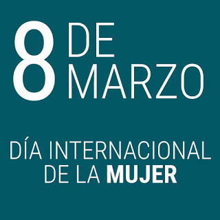 8 Marzo, Día Internacional de la Mujer